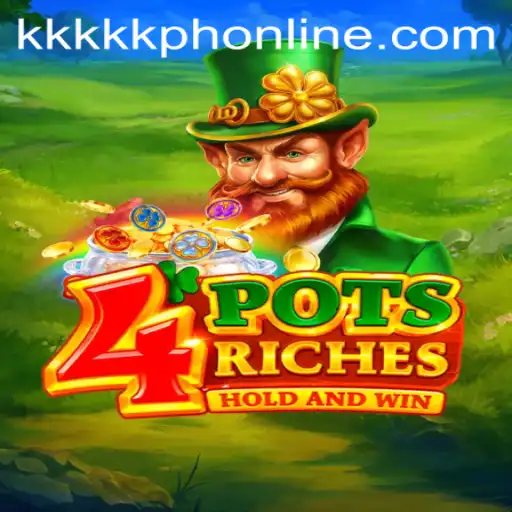 Unlock the Treasures of 4PotsRiches: A Guide to Gameplay and Strategies